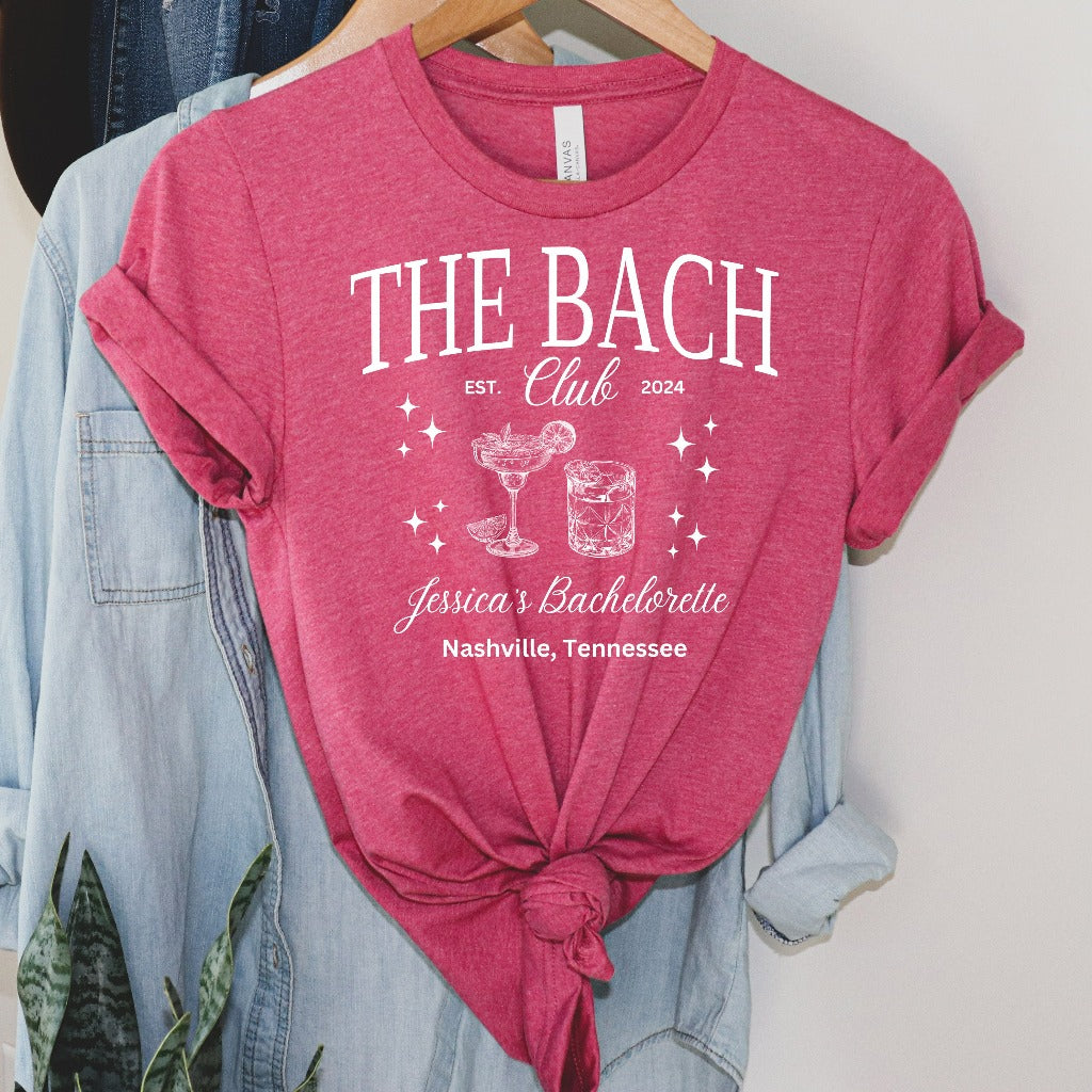 The Bach Club Shirt, Custom Location Bachelorette TShirt, Personalized Bride Shirt, Bridesmaid Shirt
