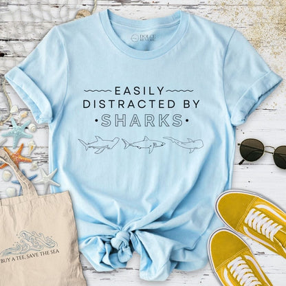 Easily Distracted By Sharks T-Shirt
