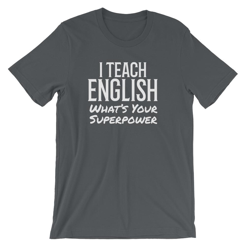 English Teacher Super Power Tee Shirt