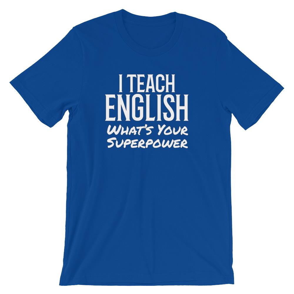 English Teacher Super Power Tee Shirt
